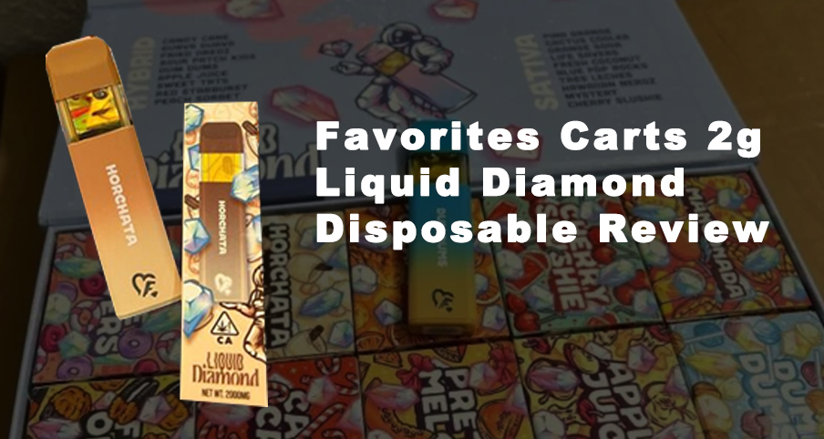 Favorites Carts 2g Liquid Diamond Disposable Review